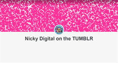Desktop Screenshot of nickydigital.tumblr.com