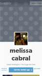 Mobile Screenshot of melissacabral.tumblr.com