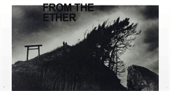 Desktop Screenshot of fromtheether.tumblr.com