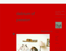 Tablet Screenshot of deliriumofpassion.tumblr.com