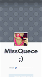 Mobile Screenshot of missquece.tumblr.com