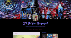 Desktop Screenshot of ill-be-your-scapegoat.tumblr.com