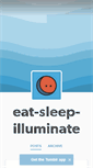Mobile Screenshot of eat-sleep-illuminate.tumblr.com