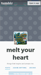 Mobile Screenshot of meltyourheart.tumblr.com