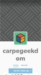 Mobile Screenshot of carpegeekdom.tumblr.com