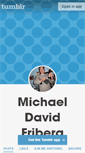 Mobile Screenshot of michaeldavidfriberg.tumblr.com