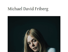 Tablet Screenshot of michaeldavidfriberg.tumblr.com