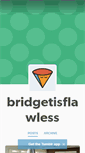 Mobile Screenshot of bridgetisflawless.tumblr.com