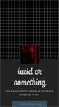 Mobile Screenshot of lucidx.tumblr.com