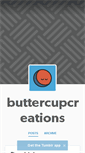 Mobile Screenshot of buttercupcreations.tumblr.com