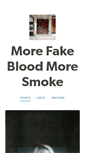 Mobile Screenshot of morefakebloodmoresmoke.tumblr.com