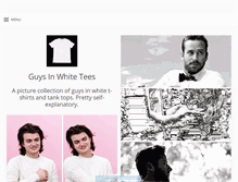 Tablet Screenshot of guysinwhitetees.tumblr.com