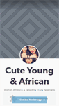 Mobile Screenshot of cuteyoungandafrican.tumblr.com