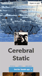 Mobile Screenshot of cerebralstatic.tumblr.com