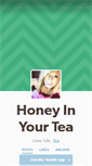 Mobile Screenshot of honeyinyourtea.tumblr.com