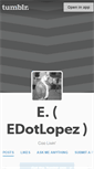 Mobile Screenshot of edotlopez.tumblr.com