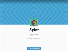 Tablet Screenshot of 5plat.tumblr.com