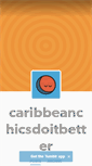 Mobile Screenshot of caribbeanchicsdoitbetter.tumblr.com