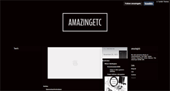 Desktop Screenshot of amazingetc.tumblr.com