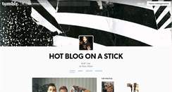 Desktop Screenshot of hotblogonastick.tumblr.com