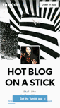 Mobile Screenshot of hotblogonastick.tumblr.com