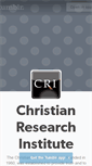 Mobile Screenshot of christianresearchinstitute.tumblr.com