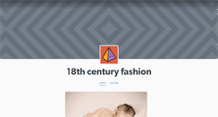 Desktop Screenshot of 18thcenturyfashion.tumblr.com