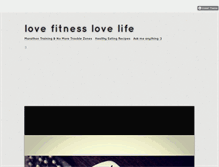 Tablet Screenshot of lovefitnesslovelife.tumblr.com