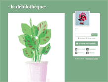 Tablet Screenshot of debilotheque.tumblr.com