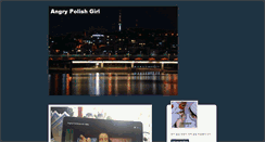 Desktop Screenshot of angrypolishgirl.tumblr.com