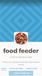 Mobile Screenshot of foodfeeder.tumblr.com