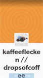 Mobile Screenshot of kaffeeflecken.tumblr.com