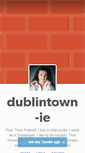 Mobile Screenshot of dublintown-ie.tumblr.com