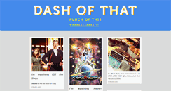 Desktop Screenshot of dashofthat.tumblr.com