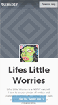 Mobile Screenshot of lifeslittleworries.tumblr.com