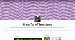 Desktop Screenshot of handfuloftreasures.tumblr.com