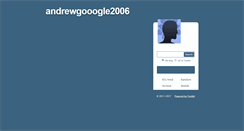 Desktop Screenshot of andrewgooogle2006.tumblr.com