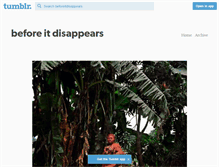 Tablet Screenshot of beforeitdisappears.tumblr.com