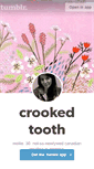 Mobile Screenshot of crookedtooth.tumblr.com