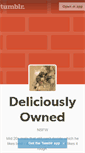 Mobile Screenshot of deliciouslyowned.tumblr.com