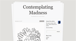 Desktop Screenshot of contemplatingmadness.tumblr.com