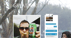 Desktop Screenshot of greatnorth.tumblr.com