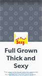 Mobile Screenshot of fullgrownthickandsexy.tumblr.com