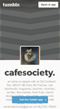 Mobile Screenshot of cafesociety.tumblr.com