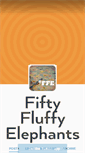 Mobile Screenshot of fiftyfluffyelephants.tumblr.com