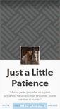 Mobile Screenshot of needalittlepatience.tumblr.com