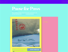 Tablet Screenshot of pause4paws.tumblr.com