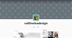 Desktop Screenshot of caillineleadesign.tumblr.com