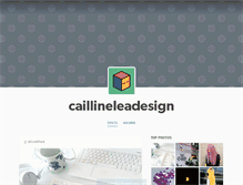 Tablet Screenshot of caillineleadesign.tumblr.com
