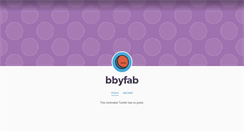 Desktop Screenshot of bbyfab.tumblr.com